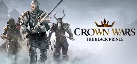 王冠纷争：黑太子 Crown Wars: The Black Prince