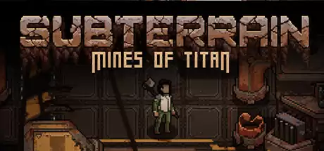 生存地带：泰坦宝矿 Subterrain: Mines of Titan